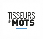 Tisseurs de mots&nbsp;: Ateliers d’écriture en Auvergne et ailleurs…